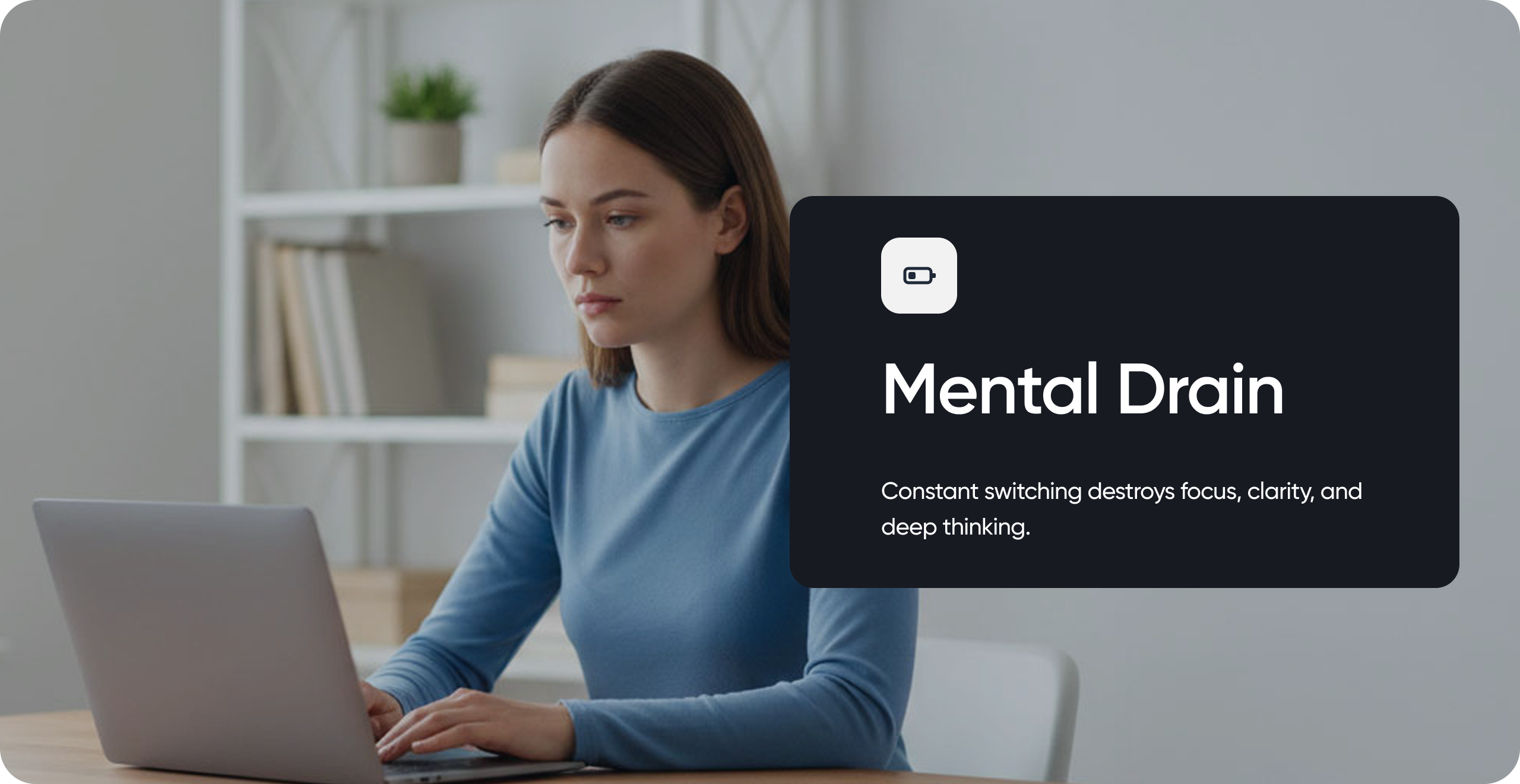 Mental Drain